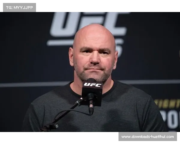 UFC总裁白大拿全力推动世纪大战宣传引爆全球关注 UFC总裁白大拿全力推动世纪大战宣传引爆全球关注